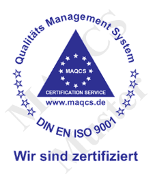 Wir sind zertifiziert - DIN EN ISO 9001 - MAQCS